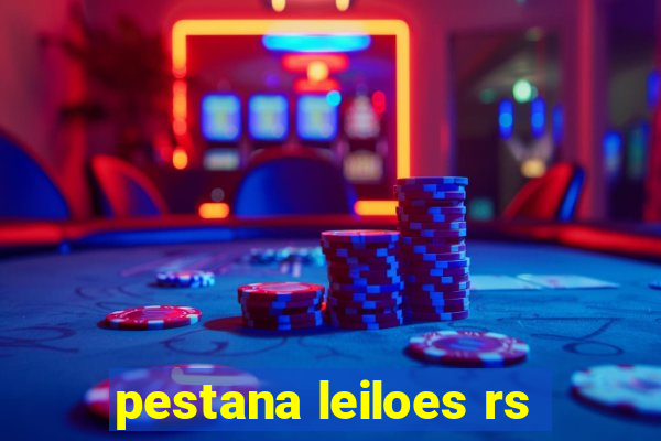 pestana leiloes rs